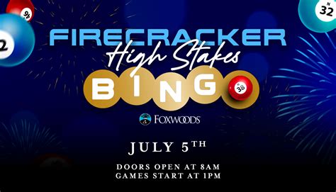 Firecracker Bingo at Foxwoods .